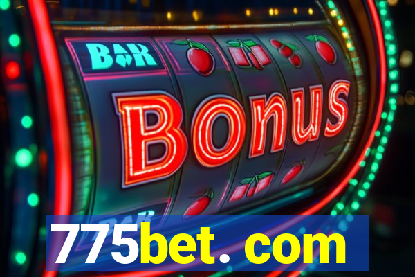 775bet. com